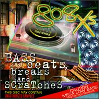 Bass Beats Breaks & Scratches von 808XS