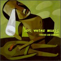 Forever and Counting von Hot Water Music