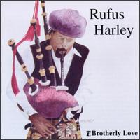 Brotherly Love von Rufus Harley