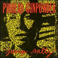 Jump Salty EP von Pinhead Gunpowder