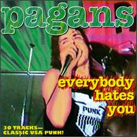 Everybody Hates You von The Pagans