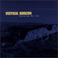 Running on Ice von Vertical Horizon