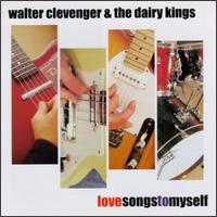 Love Songs to Myself von Walter Clevenger