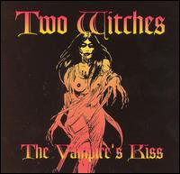Vampire's Kiss von Two Witches