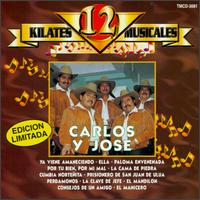 12 Kilates Musicales von Carlos y José