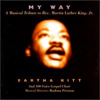 My Way: Musical Tribute to Rev. Martin Luther King, Jr. von Eartha Kitt