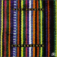 Convergence von Dave Douglas