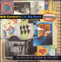 Music of Pat Metheny & Lyle Mays von Bob Curnow