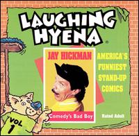 Comedy's Bad Boy, Vol. 1: The Laughing Hyena Tapes von Jay Hickman