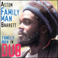 Family Man in Dub von Aston Barrett