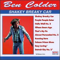 Shakey Breaky Car von Ben Colder