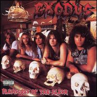 Pleasures of the Flesh von Exodus