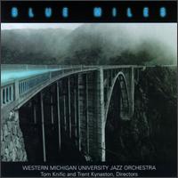 Blue Miles von Western Michigan University Jazz Orchestra