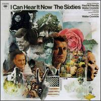 I Can Hear It Now/The Sixties von Walter Cronkite