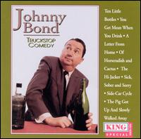Truckstop Comedy von Johnny Bond