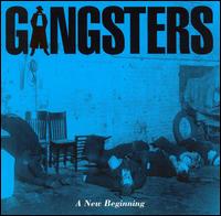 New Beginning von Gangsters