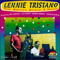 Trio, Quartet, Quintet & Sextet: 1946-1949 von Lennie Tristano