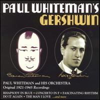 Rhapsody in Blue/Concerto in F von Paul Whiteman