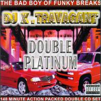 Double Platinum von DJ Xtravagant