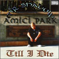 Till I Die von Mr. Shadow