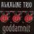 Goddamnit! von Alkaline Trio