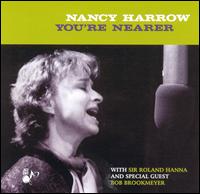 You're Nearer von Nancy Harrow