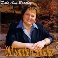 Old Southern Porches von Dale Ann Bradley