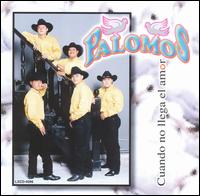 Cuando No Llega el Amor von Palomos