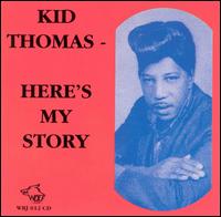 Here's My Story von Kid Thomas