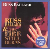 Russ Ballard/The Fire Still Burns von Russ Ballard