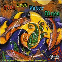 Fish-Tree-Water Blues von Various Artists