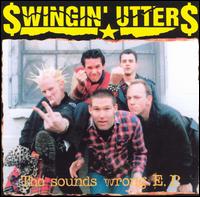 Sounds Wrong EP von Swingin' Utters