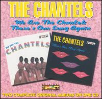 We Are the Chantels/There's Our Song Again von The Chantels