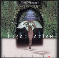 Incantation von Tim Wheater