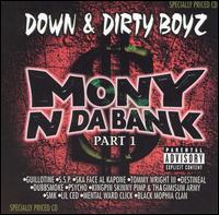 Mony N Da Bank von Down & Dirty Boyz