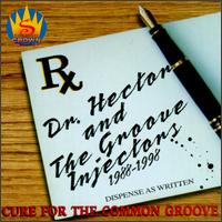 Cure for the Common Groove von Doctor Hector & the Groove Injectors