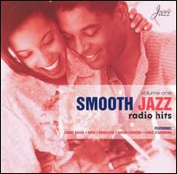 Smooth Jazz: Radio Hits, Vol. 1 von Various Artists