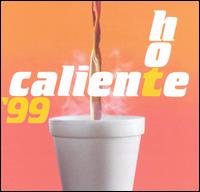 Caliente Hot '99 von Various Artists