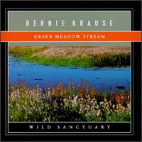 Green Meadow Stream von Bernie Krause
