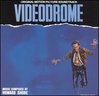 Videodrome von Howard Shore