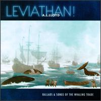 Leviathan! von A.L. Lloyd