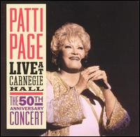 Live at Carnegie Hall: The 50th Anniversary Concert von Patti Page