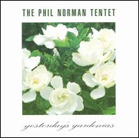 Yesterday's Gardenias von Phil Norman