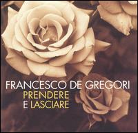 Prendere e Lasciare von Francesco De Gregori