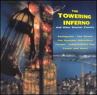 Towering Inferno and Other Disaster Classics von Various Artists
