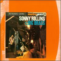Sonny Rollins and the Big Brass von Sonny Rollins