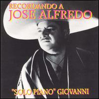 Solo Piano: Recordando a Jose Alfredo von Giovanni