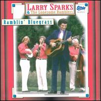 Ramblin' Bluegrass von Larry Sparks