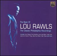 Best of Lou Rawls: Classic Philadelphia Recordings von Lou Rawls