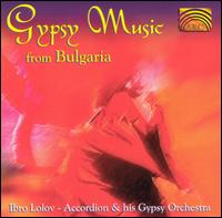 Gypsy Music from Bulgaria von Ibro Lolov